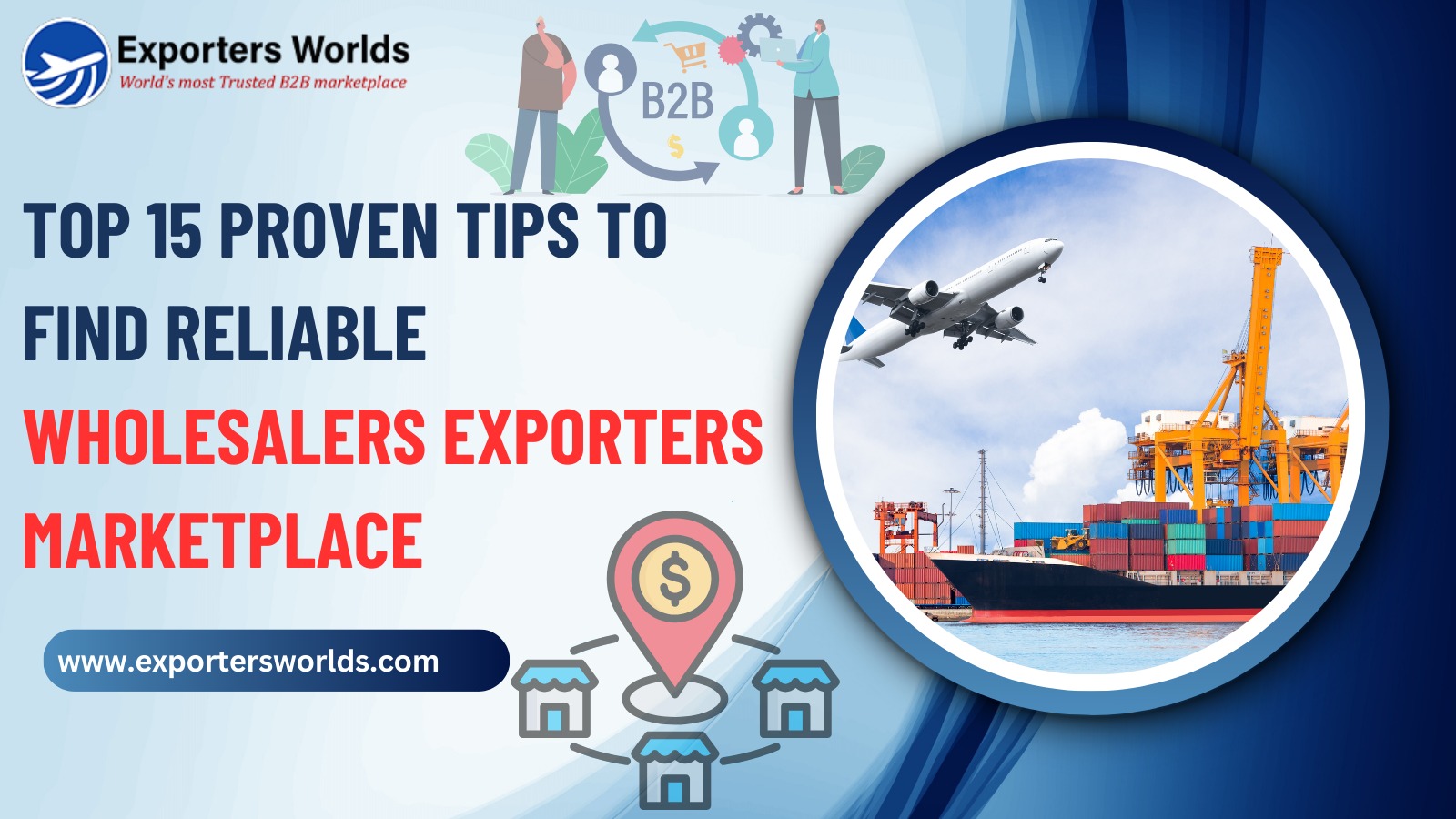 Top 15 Proven Tips to Find Reliable Wholesalers Exporters Marketplace